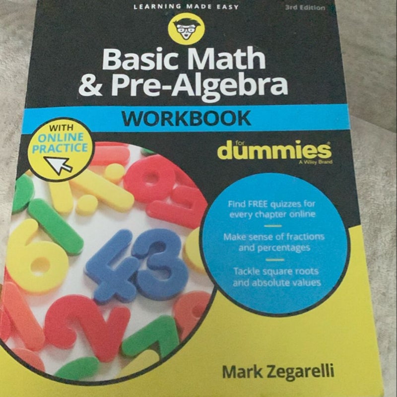 Basic Math and Pre-Algebra Workbook for Dummies with Online Practice