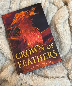 Crown of Feathers (signed Owlcrate edition)