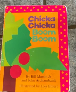 Chicka Chicka Boom Boom