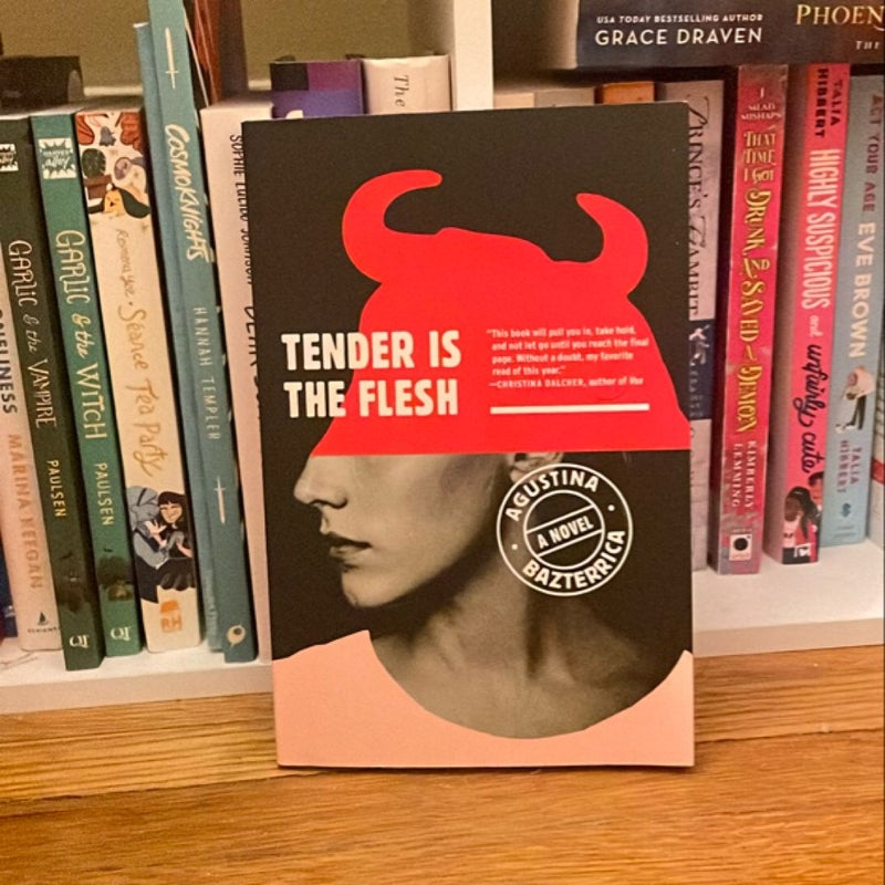 Tender Is the Flesh