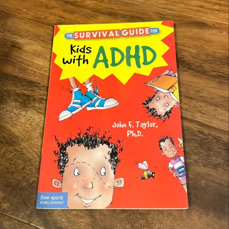 The Survival Guide for Kids with ADHD