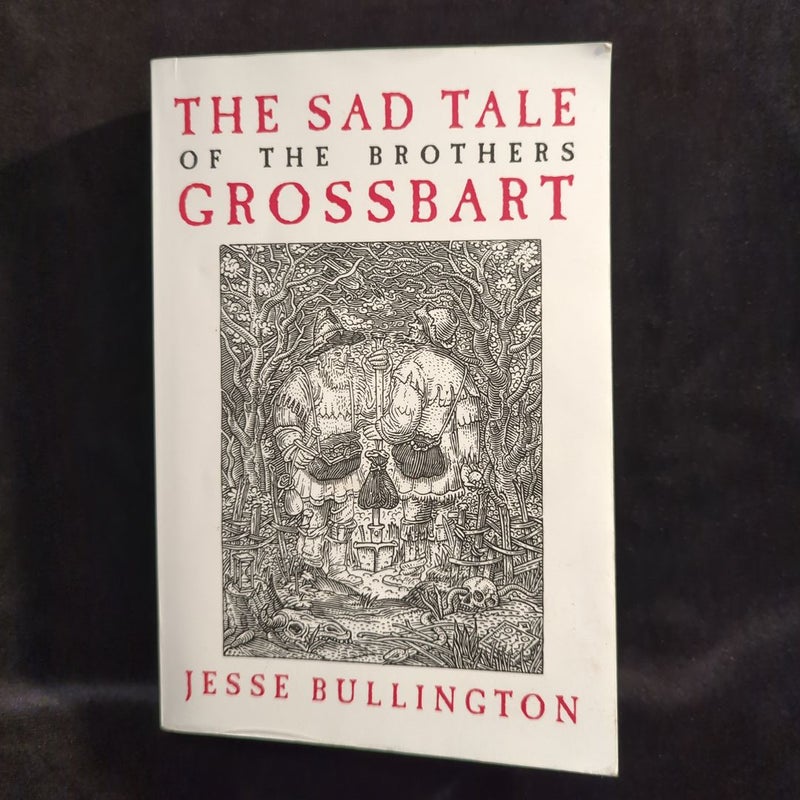 The Sad Tale of the Brothers Grossbart