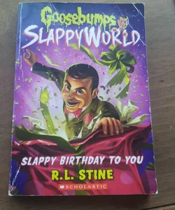 Goosebumps Slappyworld: Slappy Birthday To You