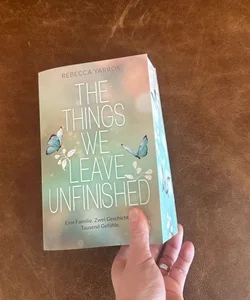 The things we leave unfinished Rebecca yarros special edition