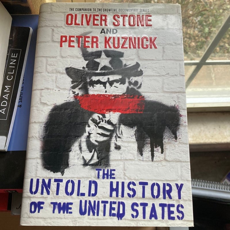 The Untold History of the United States