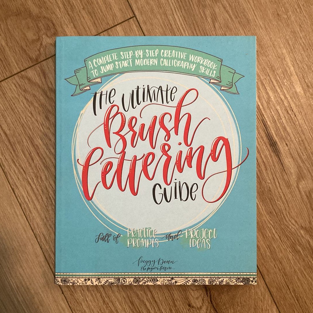 The Ultimate Brush Lettering Guide