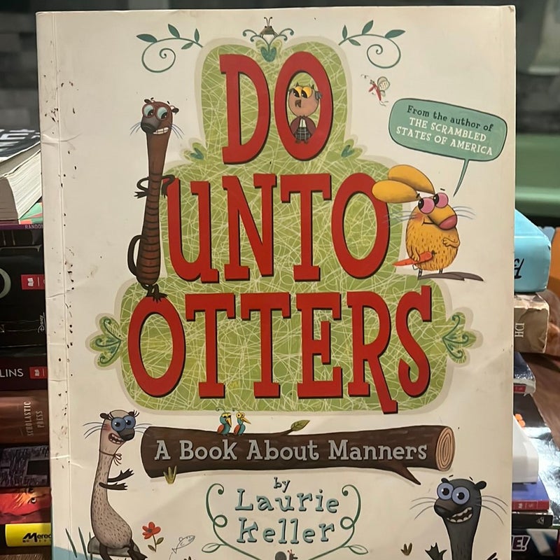 Do unto Otters