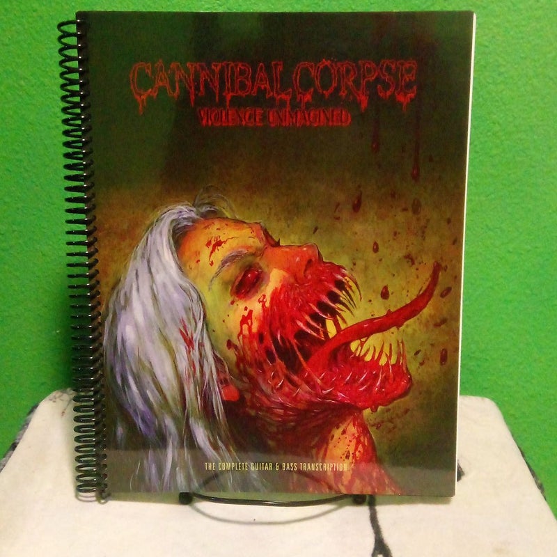 Cannibal Corpse - Violence Unimagined - The Complete Guitar & Bass Transcriptions 