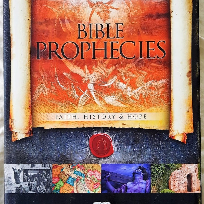 Bible Prophecies: Faith, History & Hope
