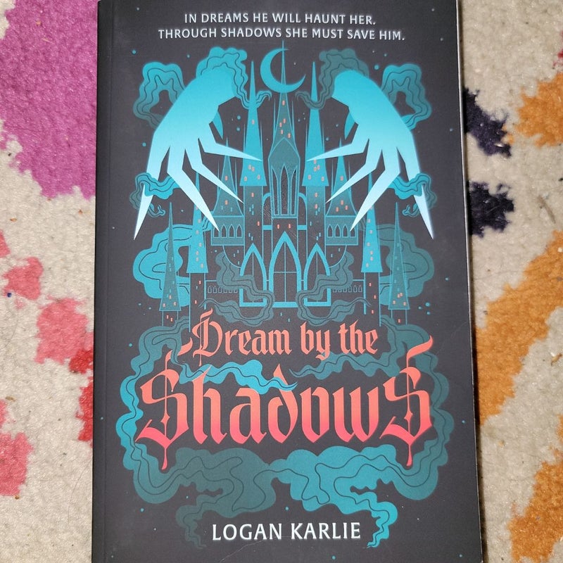 Dream by the Shadows