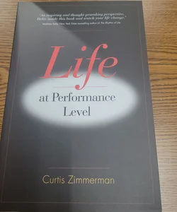 Life at Performance Level