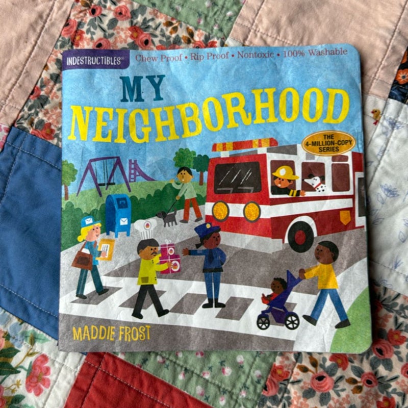 Indestructibles: My Neighborhood