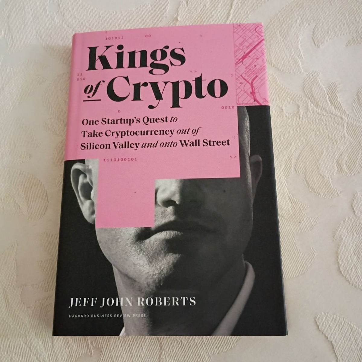 Kings of Crypto by Jeff John Roberts, Hardcover | Pangobooks