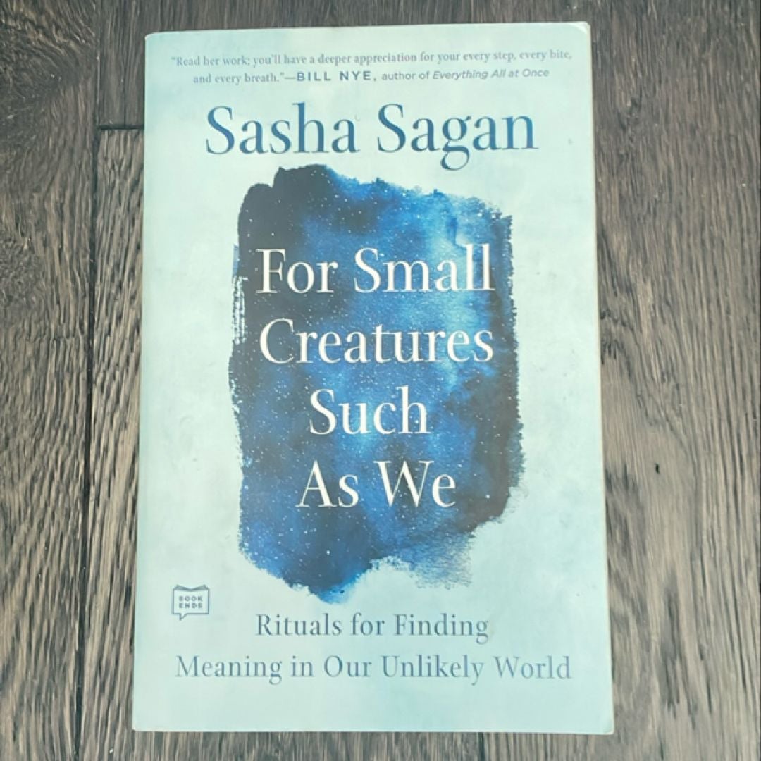 For Small Creatures Such As We