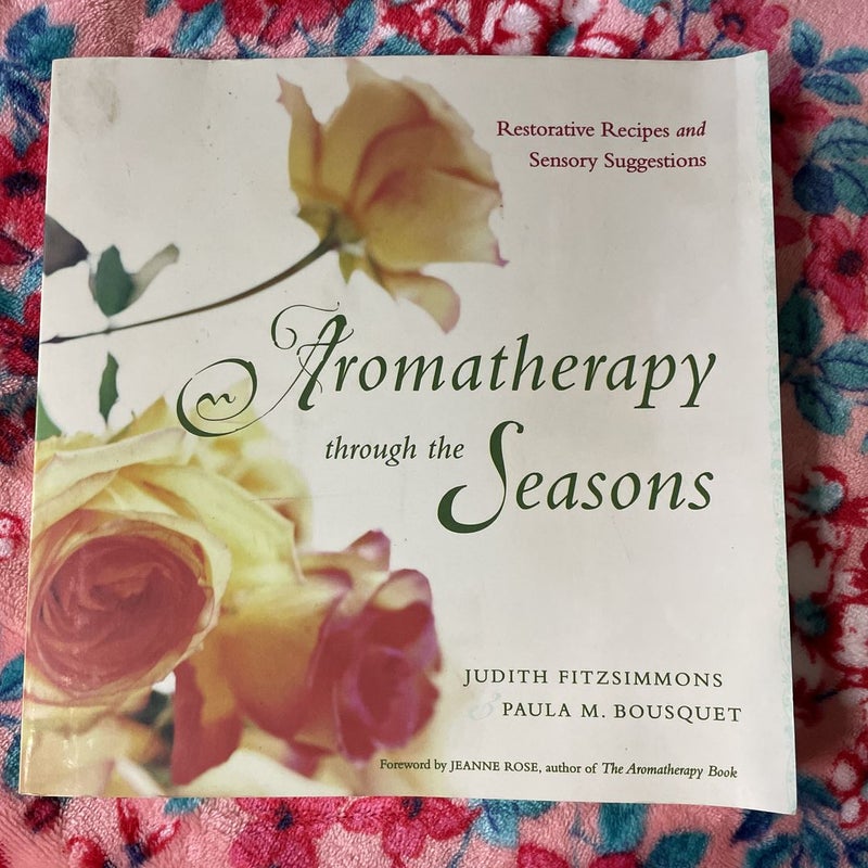 Aromatherapy Through the Seasons