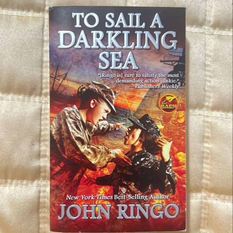 To Sail a Darkling Sea