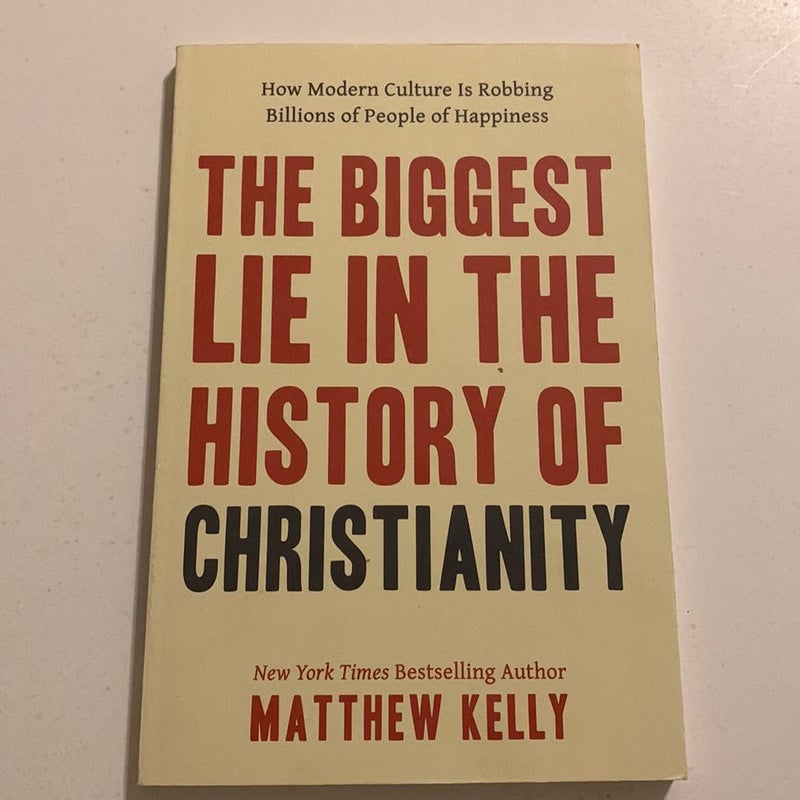 The Biggest Lie in the History of Christianity