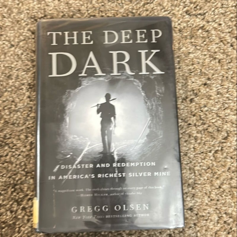 The Deep Dark