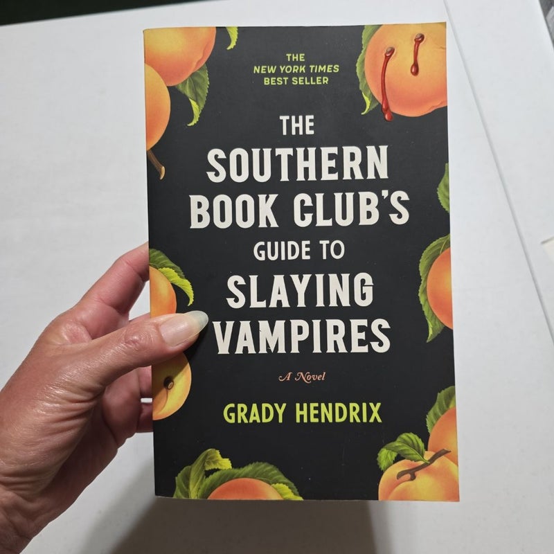 The Southern Book Club's Guide to Slaying Vampires