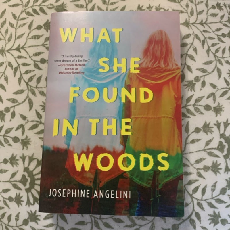 What She Found in the Woods