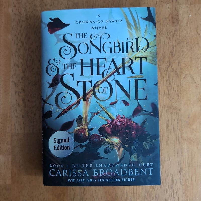 The Songbird and the Heart of Stone SIGNED