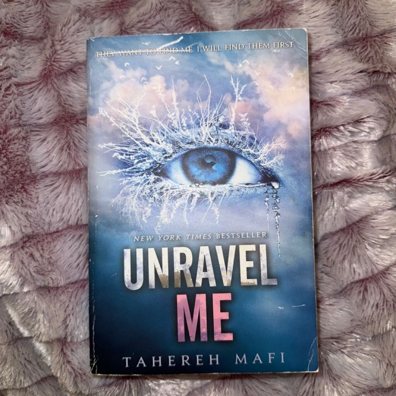 Unravel Me