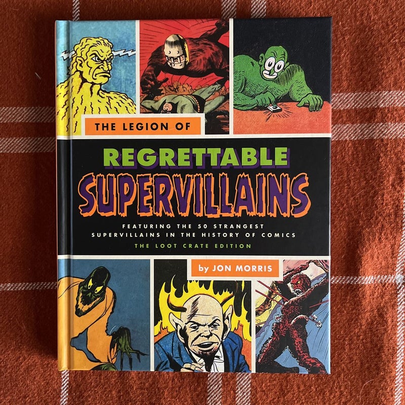 The Legion of Regrettable Supervillians - Loot Crate Edition