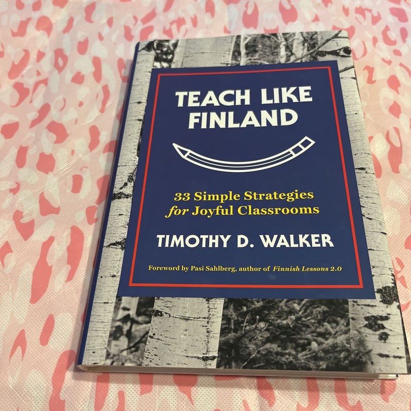 Teach Like Finland