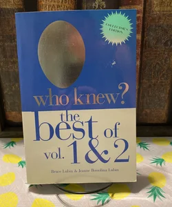 Who Knew? the Best of 1 and 2 Collector's Edition