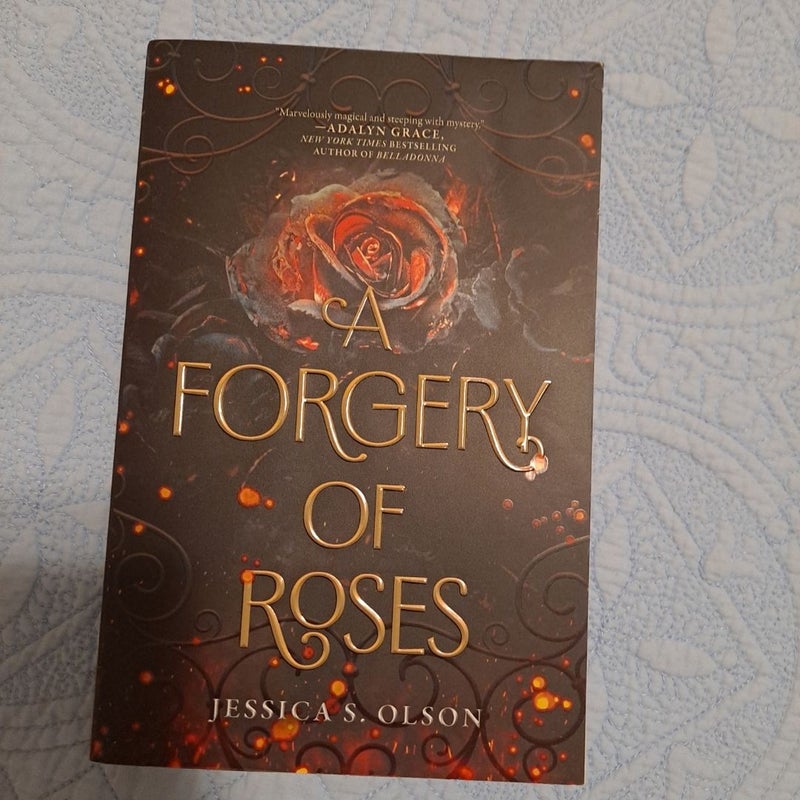 A Forgery of Roses