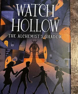 Watch Hollow: the Alchemist's Shadow