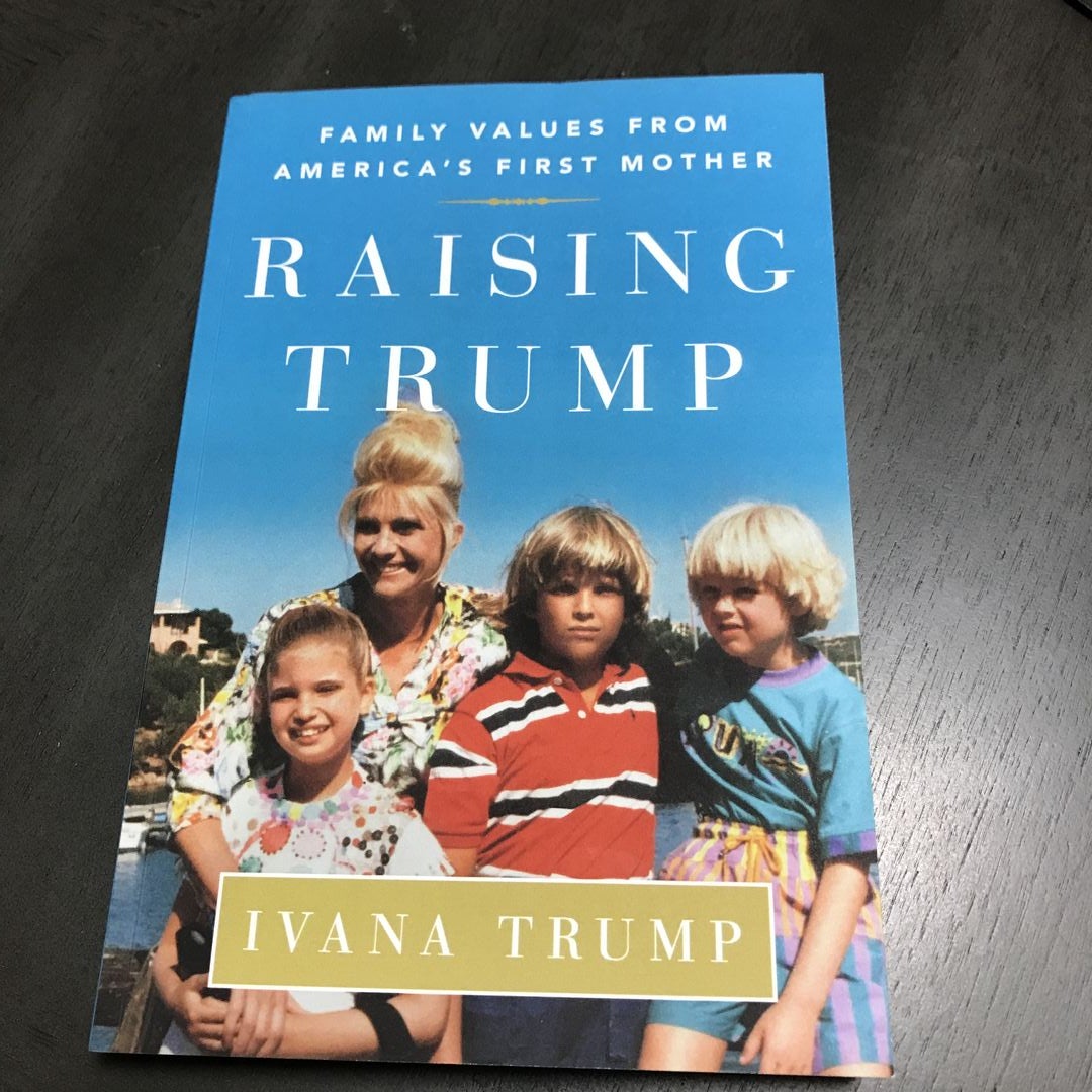 Raising Trump