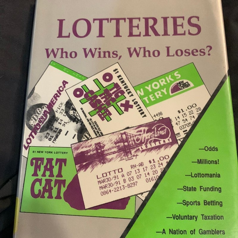Lotteries: who Wins, who loses 