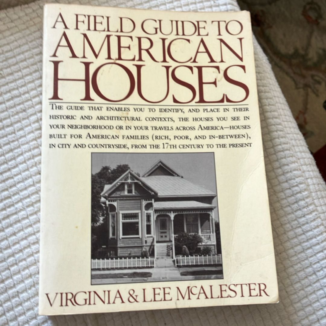 A Field Guide to American Houses