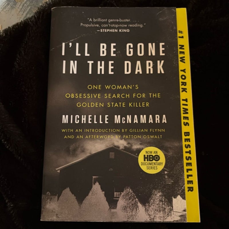 I'll Be Gone in the Dark