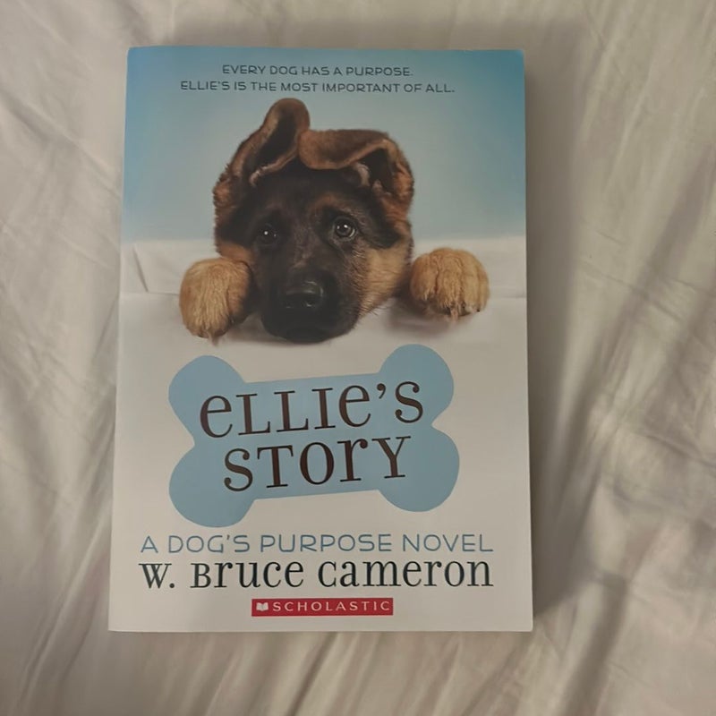 A Dog’s Purpose: Ellie’s Story