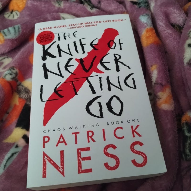 The Knife of Never Letting Go (with Bonus Short Story)