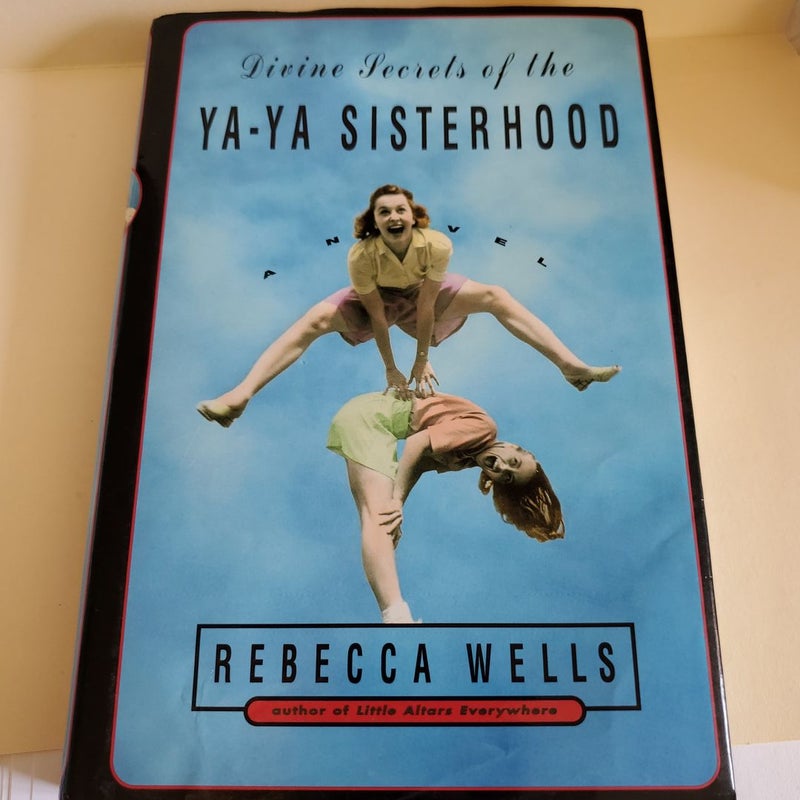 Divine Secrets of the Ya-Ya Sisterhood