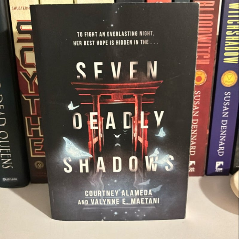 Seven Deadly Shadows