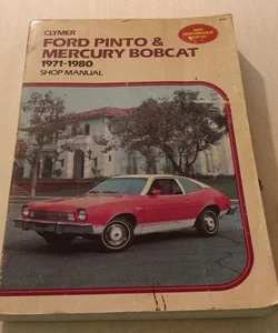 Ford Pinto and Mercury Bobcat Service Repair Handbook