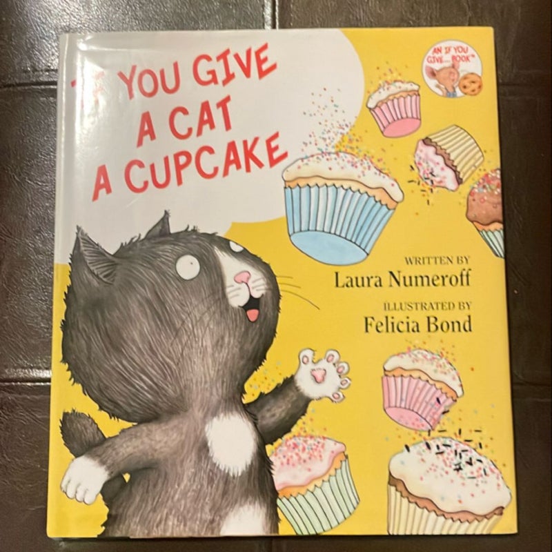 If You Give a Cat a Cupcake