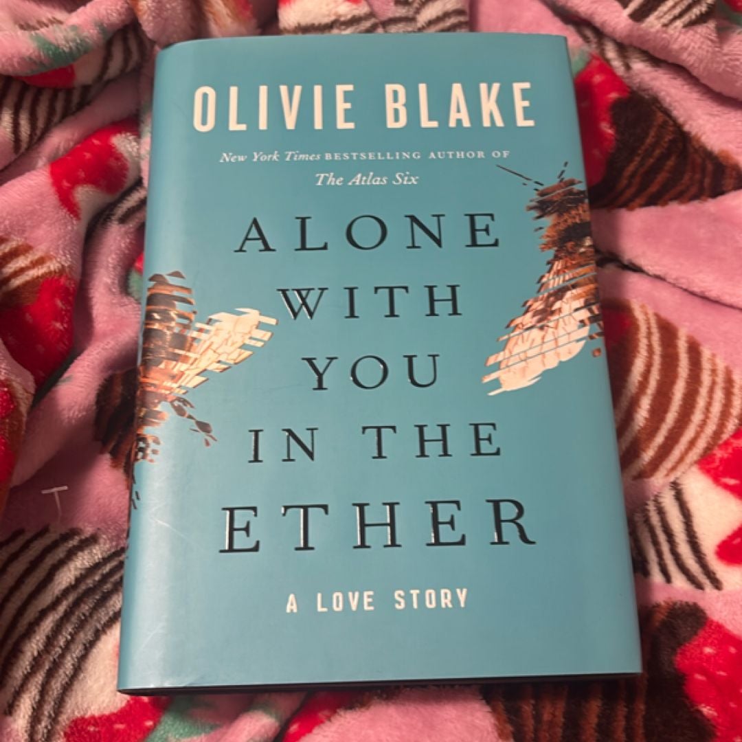 Alone with You in the Ether