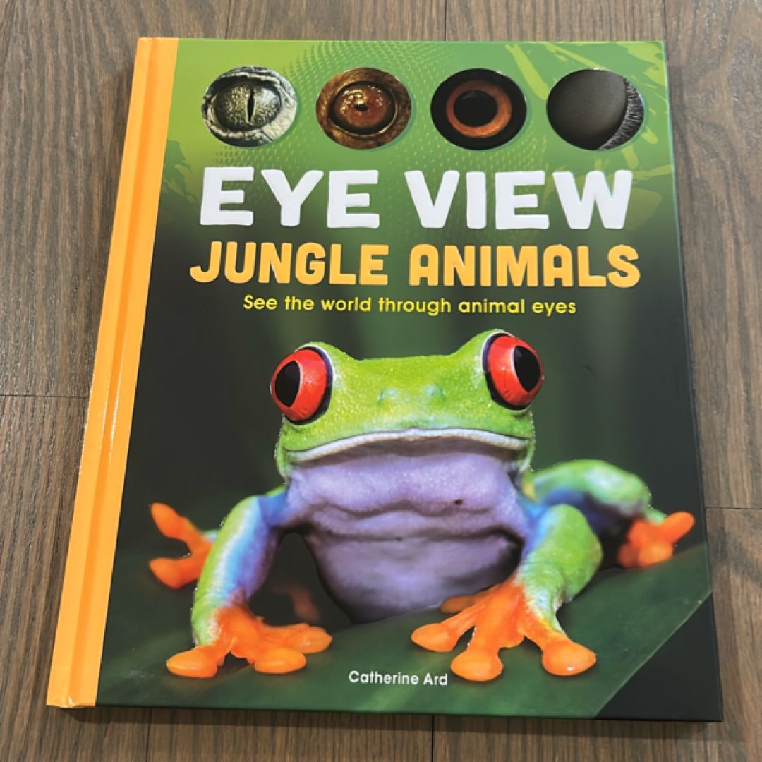 Eye View: Jungle Animals