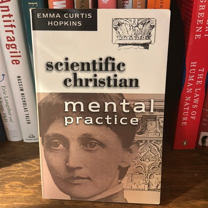 Scientific Christian Mental Practice