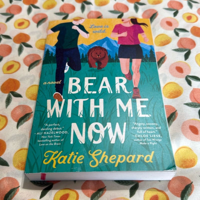 Bear with Me Now