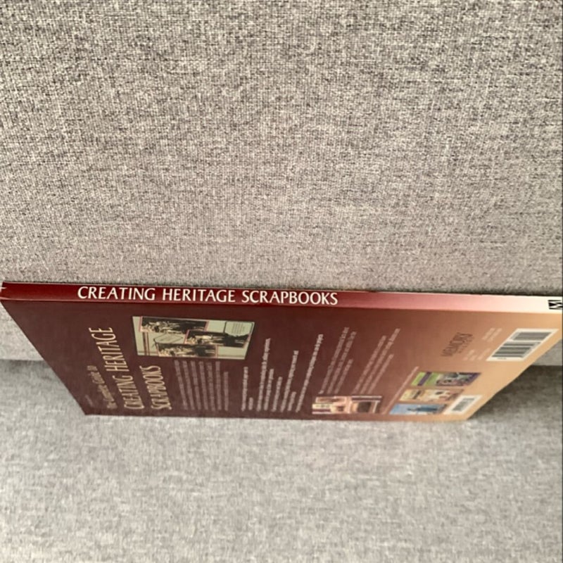 Complete Guide to Creating Heritage Scrapbooks