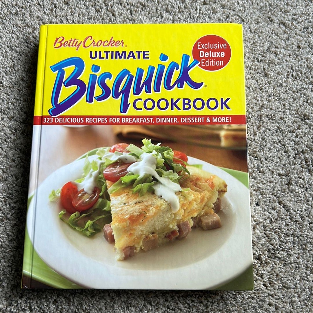 Betty Crocker Ultimate Bisquick Cookbook