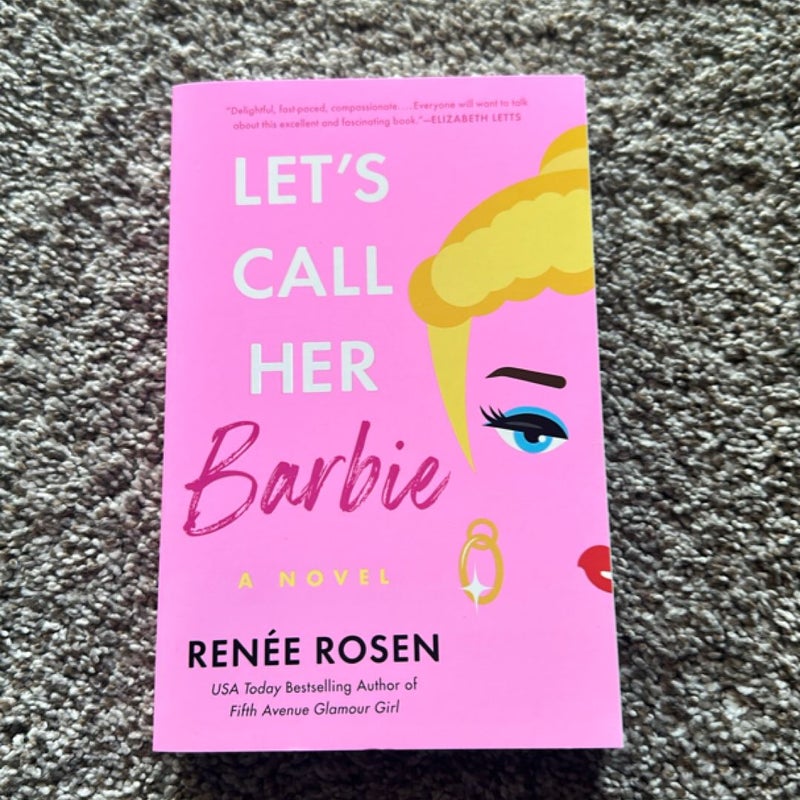 Let's Call Her Barbie