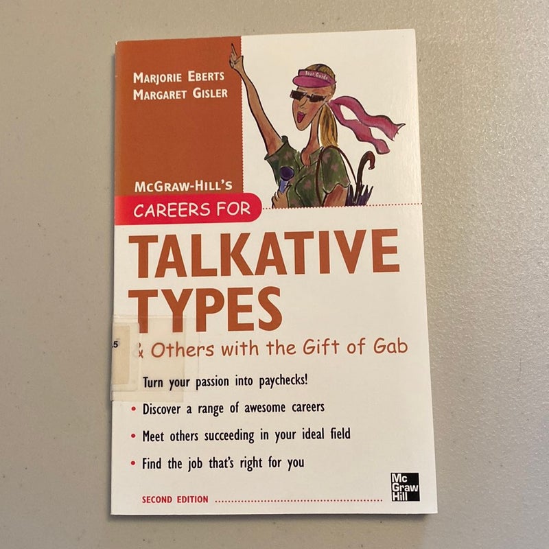 Careers for Talkative Types and Others with the Gift of Gab, 2nd Ed