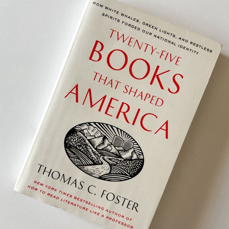 Twenty-Five Books That Shaped America